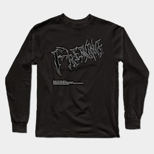 Freaking out Long Sleeve T-Shirt
